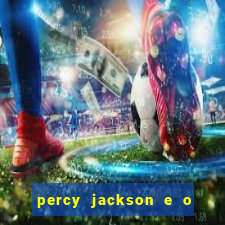 percy jackson e o mar de monstros filme drive